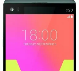 Отзыв на Смартфон LG V20: хороший, неплохой, быстрый, слабый